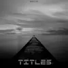 Titles - Single album lyrics, reviews, download