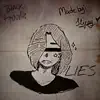 Lies (feat. Horrcrux) - Single album lyrics, reviews, download