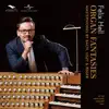 Organ Fantasies: Masterworks by Bach, Liszt & Reger album lyrics, reviews, download