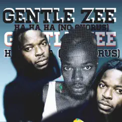 Hahaha - Single by Gentle Zee album reviews, ratings, credits