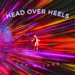 Head Over Heels - Single by Cap Wilder album reviews, ratings, credits