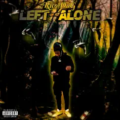 Left Alone - Single by GRicodag album reviews, ratings, credits