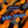 84th Street (Dub Percussions Edt) song lyrics