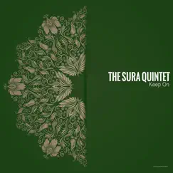 Keep On - Single by The Sura Quintet album reviews, ratings, credits