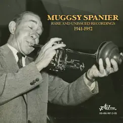 Rare & Unissued Recordings 1943-1952 by Muggsy Spanier album reviews, ratings, credits