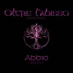 Addio - Single by Oltre L'Abisso - Opera Rock album reviews, ratings, credits