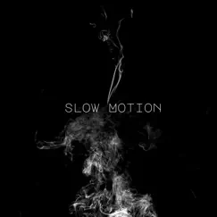 Slow Motion Song Lyrics