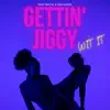 Gettin' Jiggy Wit It - Single album lyrics, reviews, download