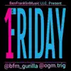 First Friday (feat. OGM TRIG) - Single album lyrics, reviews, download