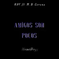 Amigos Son Pocos Song Lyrics