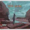 Hot Gyal - Single (feat. ALBOMAN & Kamali) - Single album lyrics, reviews, download