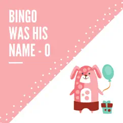 BINGO Was His Name-O Song Lyrics