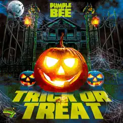 Trick Or Treat - Single by Bumble Bee album reviews, ratings, credits
