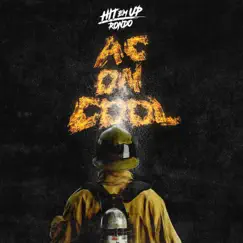 AC On Cool - Single by Hit Em Up Rondo album reviews, ratings, credits