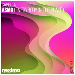 ASMR (Everybody In the Place) [Carlo M Radio Edit] Song Lyrics