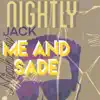 Me and Sade - Single album lyrics, reviews, download