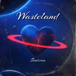 Wasteland - Single by Svniivan album reviews, ratings, credits