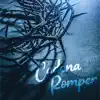 Cadena Romper - Single album lyrics, reviews, download