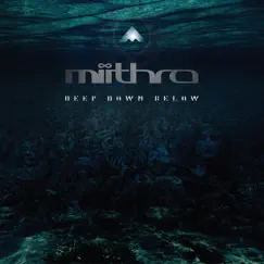 Deep Down Below by MIITHRA album reviews, ratings, credits