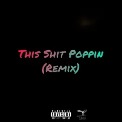 This Shit Poppin (Remix) [feat. 1600 Boy B'A] - Single by Richie Rich Boy album reviews, ratings, credits