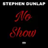 No Show (feat. Reaper X) - Single album lyrics, reviews, download
