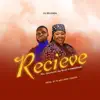 RECEIVE (feat. Emmanuel) - Single album lyrics, reviews, download