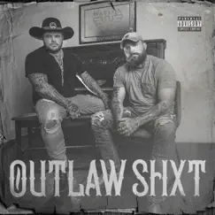 Outlaw Shxt by Adam Calhoun & Struggle Jennings album reviews, ratings, credits