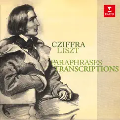 Liszt: Paraphrases & Trancriptions by György Cziffra album reviews, ratings, credits
