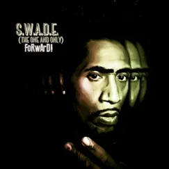 Forward! - Single by S.W.A.D.E.(THE ONE AND ONLY) album reviews, ratings, credits