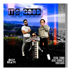 It's Good (feat. Fred Aragon & Marbeenz) - Single by JBOY BEAT$ album reviews, ratings, credits