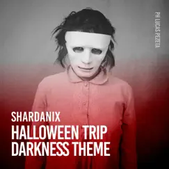 Halloween Trip (Darkness Theme) Song Lyrics