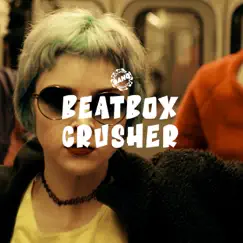 BEATBOX CRUSHER by MOOB album reviews, ratings, credits