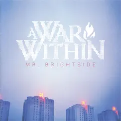 Mr Brightside - Single by A War Within album reviews, ratings, credits