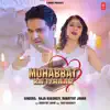 Mohabbat Ka Izhaar - Single album lyrics, reviews, download