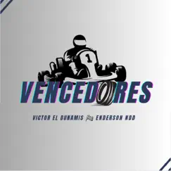 Vencedores (feat. Victor El Dunamis) - Single by Enderson NDD album reviews, ratings, credits