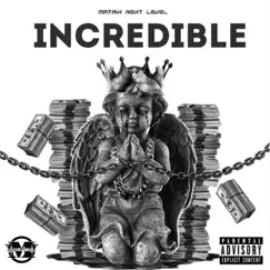 Incredible - Single by Matrix Next Level album reviews, ratings, credits