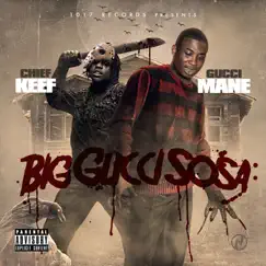 Big Gucci Sosa by Chief Keef & Gucci Mane album reviews, ratings, credits