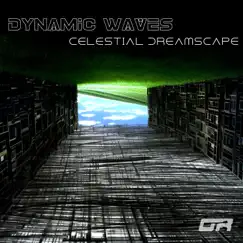 Celestial Dreamscape - EP by Dynamic Waves album reviews, ratings, credits