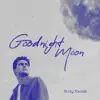 Goodnight Moon - Single album lyrics, reviews, download