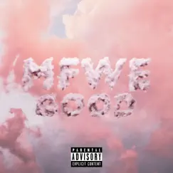 Mf We Good - Single by K I D album reviews, ratings, credits