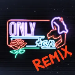 Only Fan (Remix) Song Lyrics