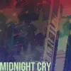 Midnight Cry (Xmas Remix) [feat. LIEN] - Single album lyrics, reviews, download