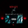 Machiavelli album lyrics, reviews, download