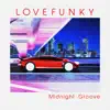 Midnight Groove - Single album lyrics, reviews, download