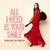 All I Need Is Your Smile - Single album lyrics, reviews, download