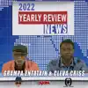 Yearly Review News 2022 (feat. Cleva Criss) - Single album lyrics, reviews, download