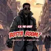 Botta Boom (feat. BEATSBYUNI) - Single album lyrics, reviews, download