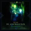 Playground (From "Arcane League of Legends") [Orchestrated] - Single album lyrics, reviews, download
