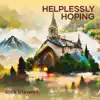 Helplessly Hoping (feat. Treasure Sky & Mr. Whispers) song lyrics