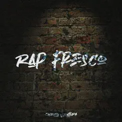Rap fresco Song Lyrics